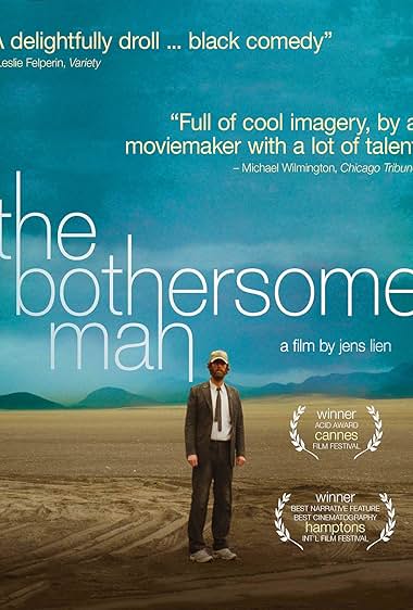 The Bothersome Man 2006