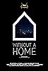 Primary photo for Without a Home