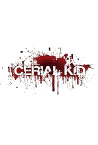 Primary photo for Cerial Kid