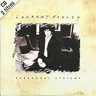 Primary photo for Laurent Voulzy: Paradoxal système