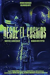 Primary photo for Desde el Cosmos