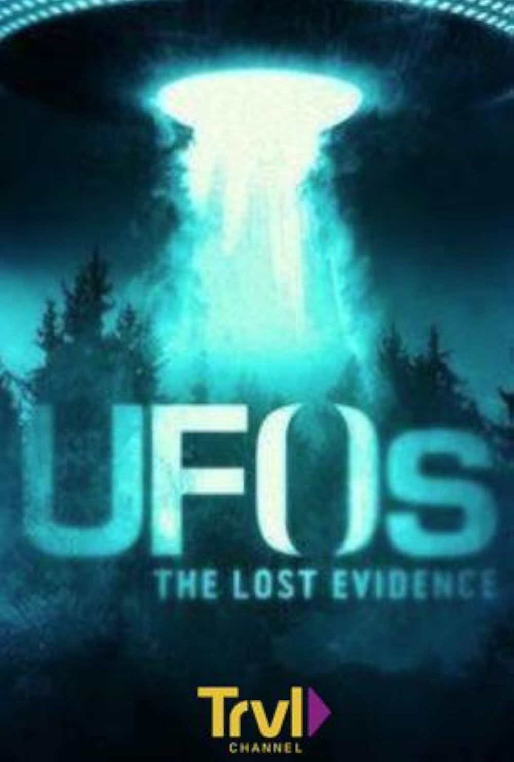 UFOs: The Lost Evidence (TV Series 2017–2019) - IMDb