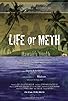 Primary photo for Life or Meth: Hawaii's Youth Primary photo for Life or Meth: Hawaii's Youth