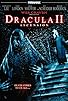 Primary photo for Dracula II: Ascension Primary photo for Dracula II: Ascension