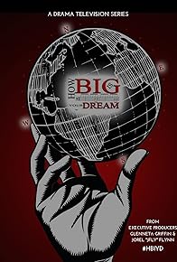 Primary photo for How Big Is Your Dream?!