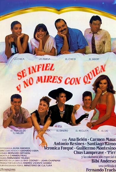Primary photo for Sé infiel y no mires con quién Primary photo for Sé infiel y no mires con quién