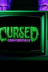 Primary photo for Cursed Commercials
