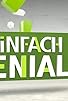 Primary photo for Einfach genial Primary photo for Einfach genial