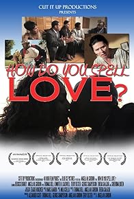 Primary photo for How Do You Spell Love?