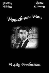 Primary photo for Monochrome Man