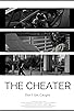 Primary photo for The Cheater Primary photo for The Cheater