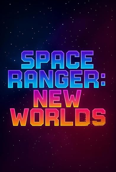 Primary photo for Space Ranger: New Worlds Primary photo for Space Ranger: New Worlds