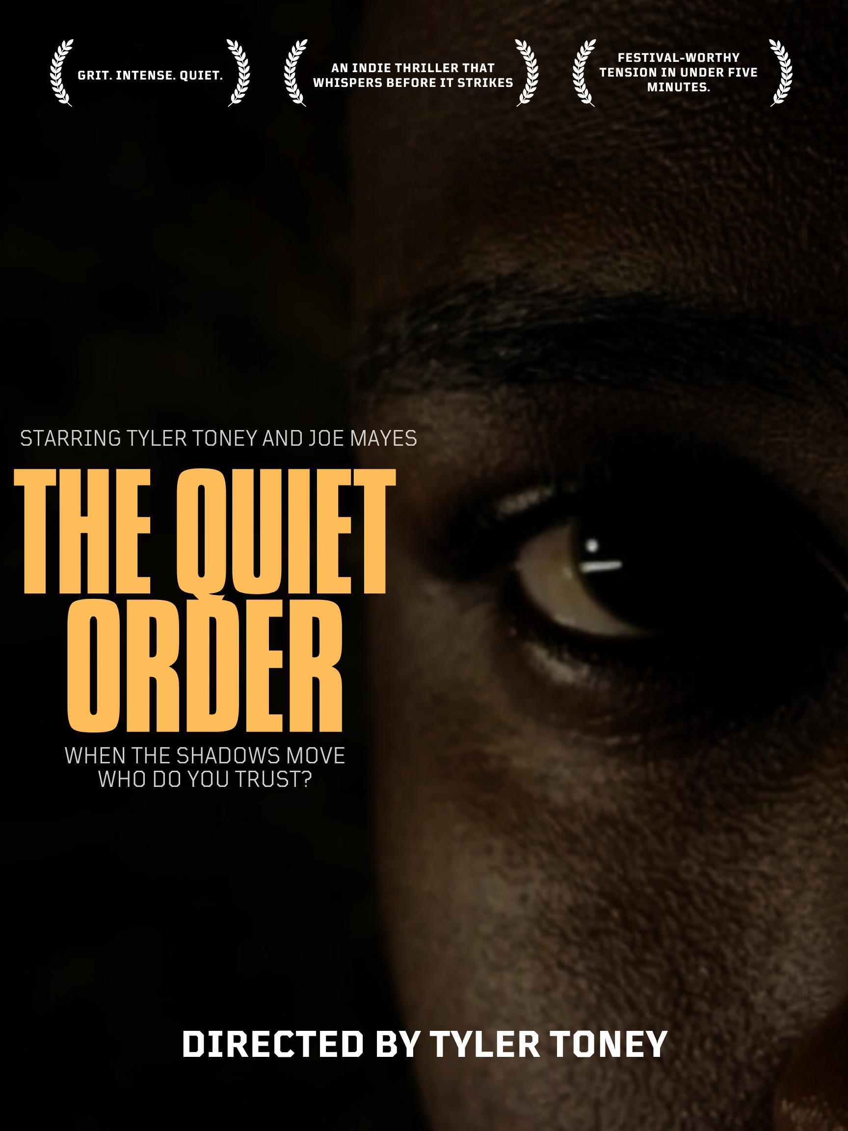 The Quiet Order