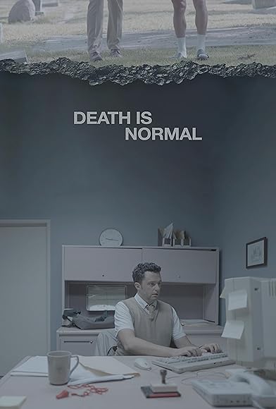 Primary photo for Death is Normal Primary photo for Death is Normal