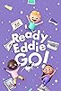 Primary photo for Ready Eddie Go! Primary photo for Ready Eddie Go!