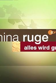Primary photo for Nina Ruge: Alles wird gut Primary photo for Nina Ruge: Alles wird gut