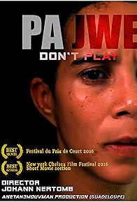 Primary photo for PAJWE Don't Play