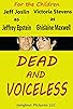 Primary photo for The Dead and the Voiceless