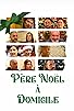 Primary photo for Père Noël à domicile Primary photo for Père Noël à domicile