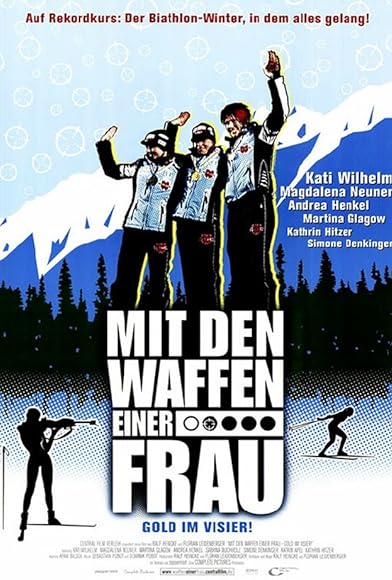 Primary photo for Mit den Waffen einer Frau - Gold im Visier Primary photo for Mit den Waffen einer Frau - Gold im Visier