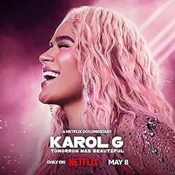 Poster of Karol G: Tomorrow Will Be Beautiful