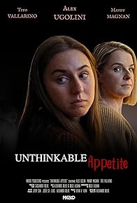 Primary photo for Unthinkable Appetite