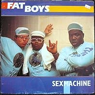 Primary photo for Fat Boys: Sex Machine