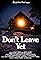 Don't Leave Yet's primary photo