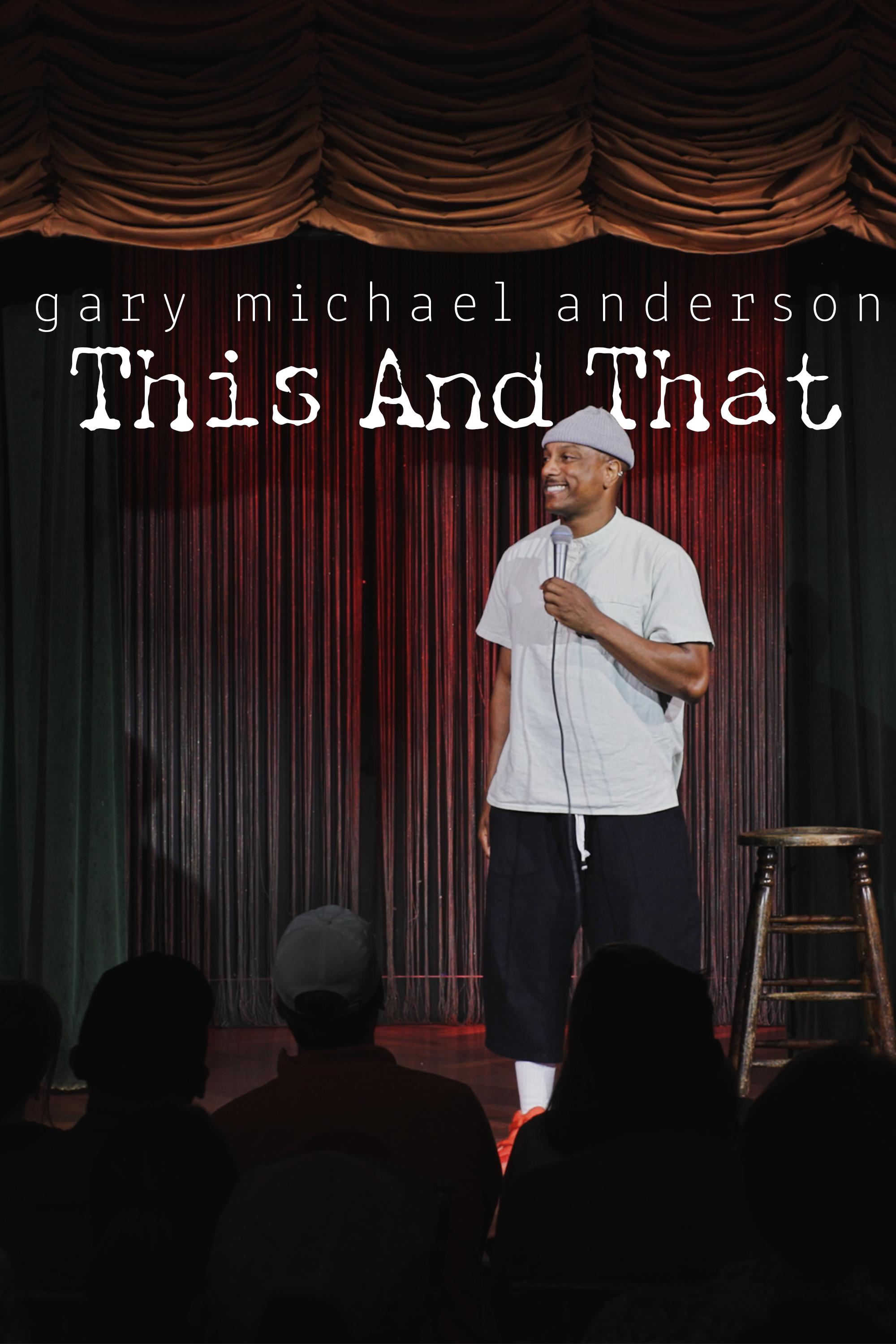 Gary Michael Anderson: This and That
