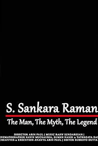 Primary photo for S. Sankara Raman - The Man, the Myth, the Legend