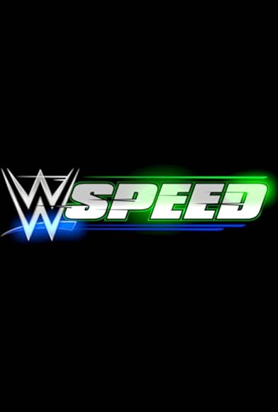 Primary photo for WWE Speed Primary photo for WWE Speed