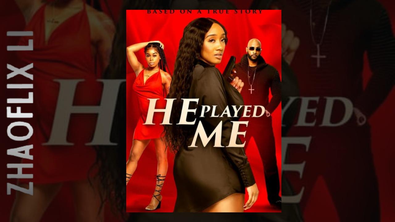 Poster of He Played Me