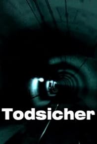 Primary photo for Todsicher Primary photo for Todsicher