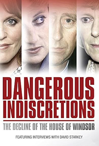 Primary photo for Dangerous Indiscretions: The Decline of the House of Windsor Primary photo for Dangerous Indiscretions: The Decline of the House of Windsor