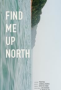 Primary photo for Find Me Up North