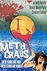 Primary photo for Meth Crabs Primary photo for Meth Crabs