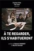 Primary photo for À te regarder ils s'habitueront