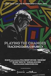 Primary photo for Playing the Changes - Tracking Darius Brubeck Primary photo for Playing the Changes - Tracking Darius Brubeck