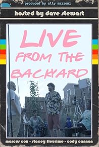Primary photo for LIVE from the Backyard