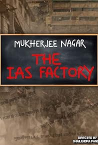 Primary photo for Mukherjee Nagar: The IAS Factory