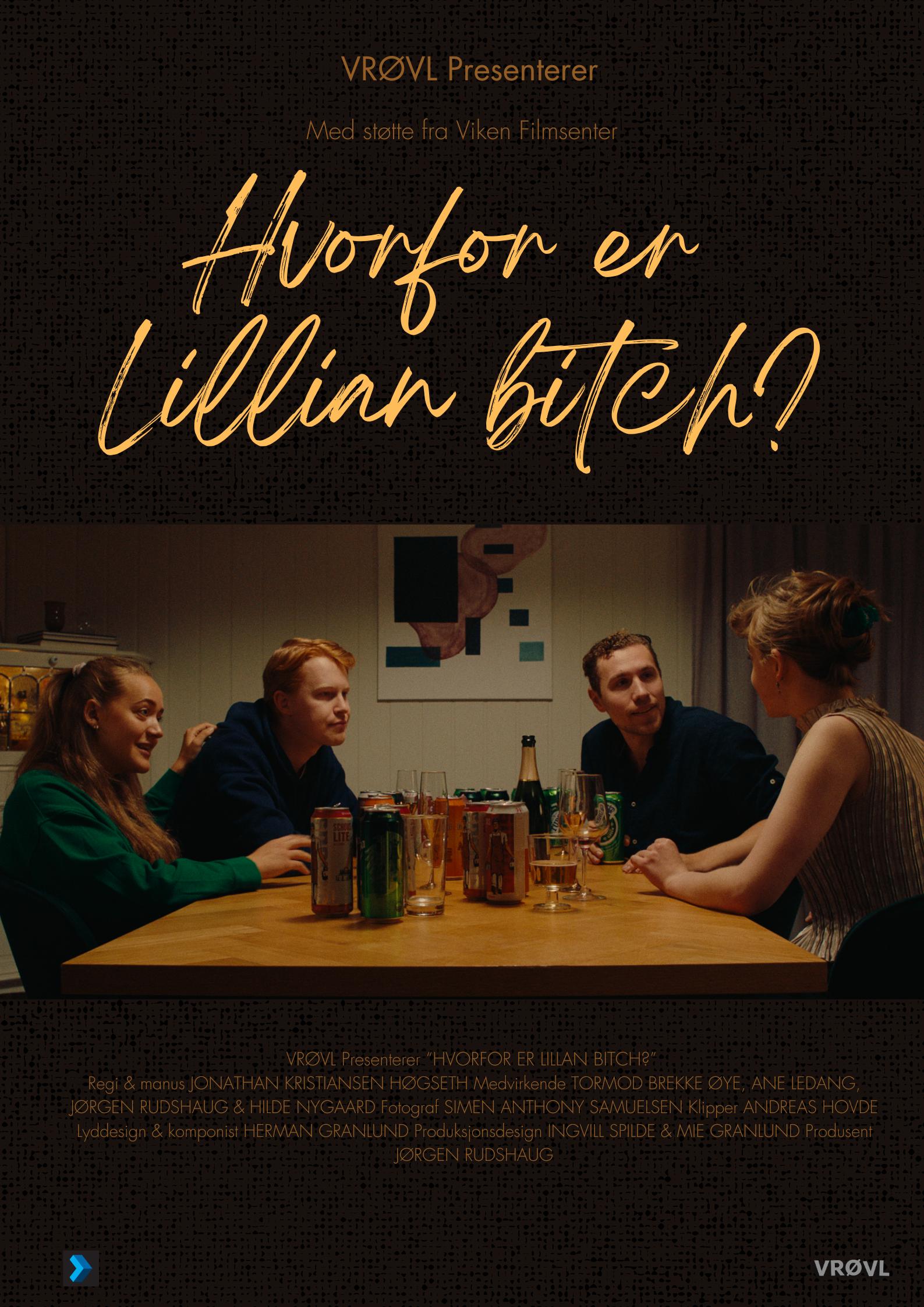 Hvorfor er Lillian bitch?