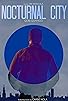 Primary photo for Nocturnal City Primary photo for Nocturnal City