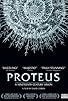 Primary photo for Proteus: A Nineteenth Century Vision Primary photo for Proteus: A Nineteenth Century Vision