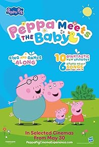 Primary photo for Peppa Meets the Baby Cinema Experience