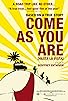 Primary photo for Come as You Are Primary photo for Come as You Are