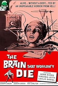 Primary photo for The Brain That Wouldn't Die Primary photo for The Brain That Wouldn't Die