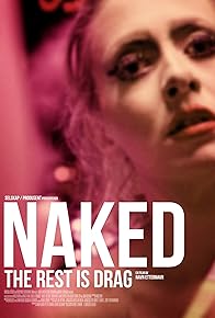 Primary photo for Naked: The Rest Is Drag