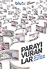 Primary photo for Parayi Vuranlar Primary photo for Parayi Vuranlar
