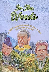Primary photo for In the Weeds Primary photo for In the Weeds