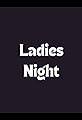Ladies Night's primary photo